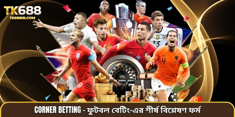 Corner Betting – Expert Football Corner Betting Guide