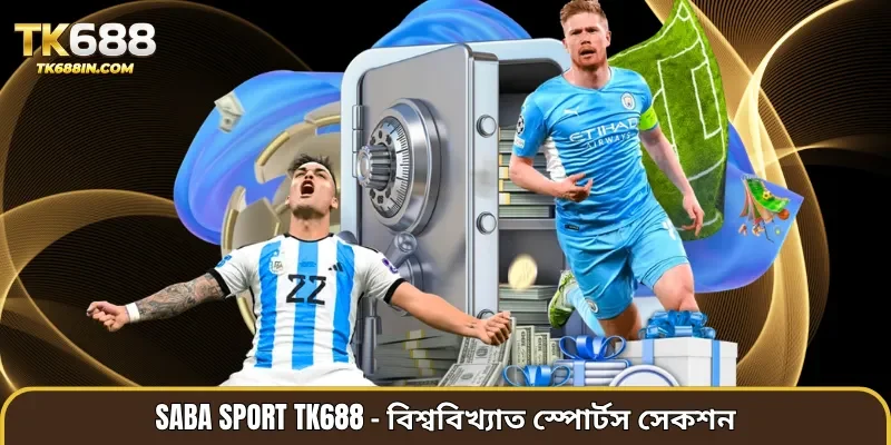 Saba Sport TK688 – World-Class Sports Betting Platform